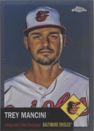 2022 Topps Chrome Platinum Anniversary - Trey Mancini #302