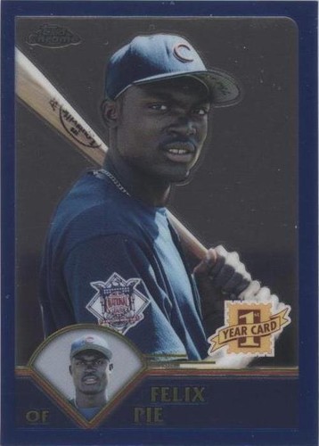2003 Topps Chrome Traded & Rookies - Felix Pie #T167