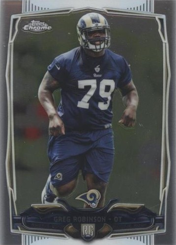2014 Topps Chrome Greg Robinson #135