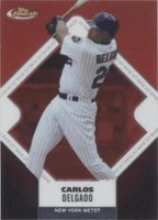 2006 Topps Finest - Carlos Delgado #113
