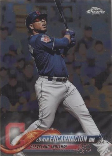 2018 Topps Chrome - Edwin Encarnacion #199