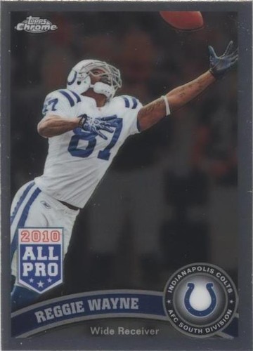 2011 Topps Chrome Reggie Wayne #114