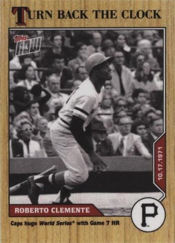 2020 Topps Now Turn Back the Clock - Roberto Clemente #201