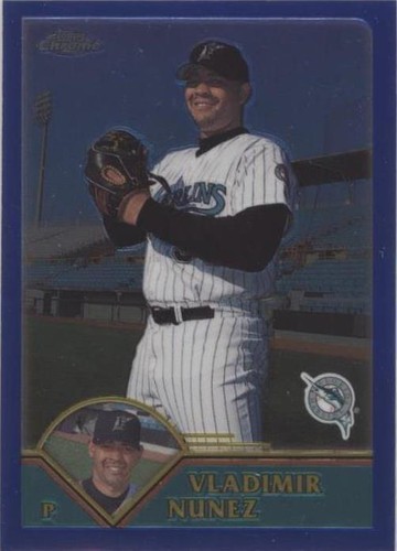 2003 Topps Chrome - Vladimir Nunez #190
