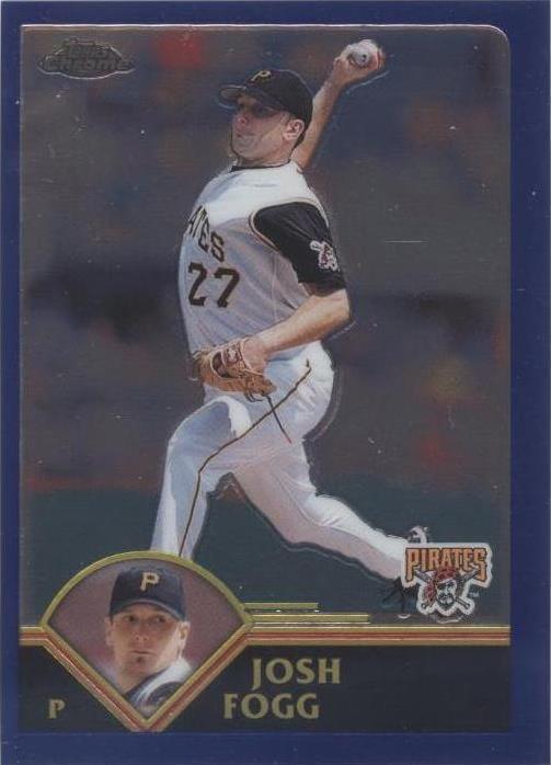 2003 Topps Chrome - Josh Fogg #289