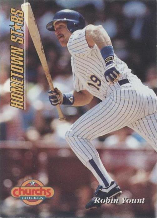 Church's Chicken Hometown Stars 1994 - Robin Yount #25