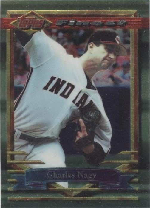 Topps Finest 1994 - Charles Nagy #104