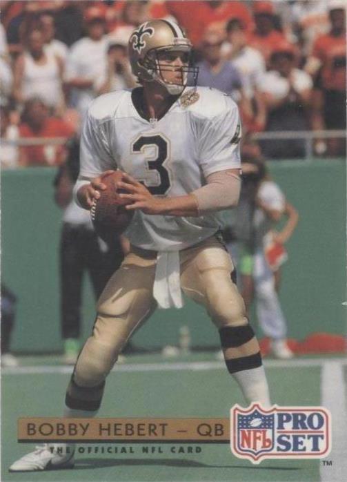 1992 Pro Set Bobby Hebert #254