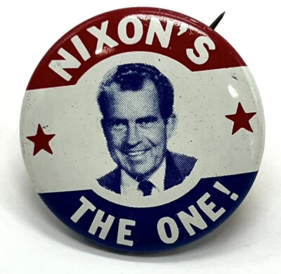 1968 Richard Nixon Antique   Nixon's the One   Pin Presidential Campaign Button
