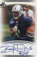 2003 SP Authentic Dwone Hicks #216