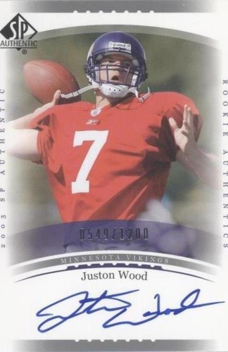 2003 SP Authentic Juston Wood #221