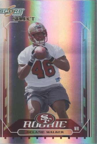 2006 Score Select Delanie Walker #426