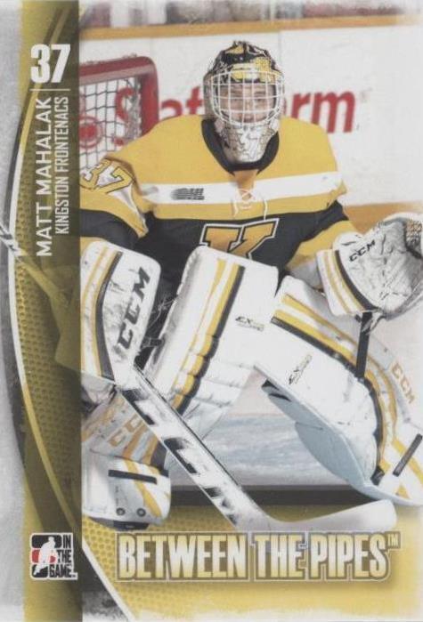 2013-14 In the Game Between the Pipes - Matt Mahalak #64