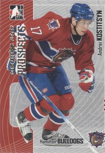 2005-06 In the Game Heroes and Prospects - Andrei Kostitsyn #231
