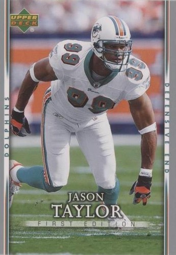 2007 Upper Deck First Edition Jason Taylor #51