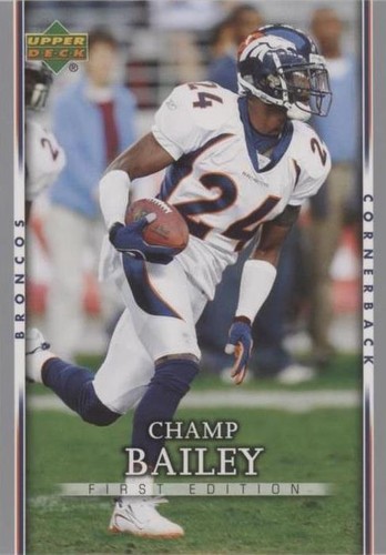 2007 Upper Deck First Edition Champ Bailey #30