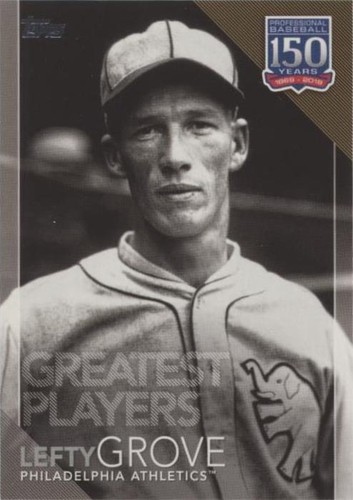 2019 Topps - Lefty Grove #GP-23
