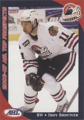 2006-07 Choice AHL Top Prospects - Troy Brouwer #27