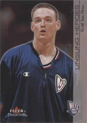 2000-01 Fleer Tradition - Keith Van Horn #219