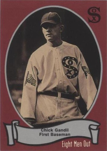 1988 Pacific Eight Men Out - Chick Gandil #106