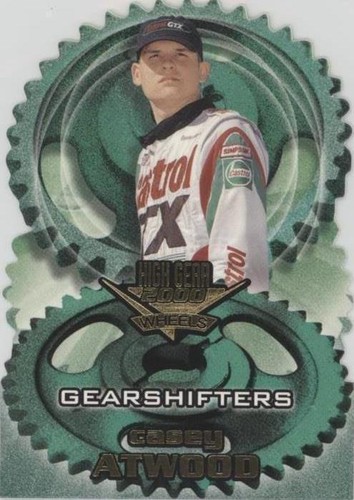 2000 Wheels High Gear - Casey Atwood #GS 26