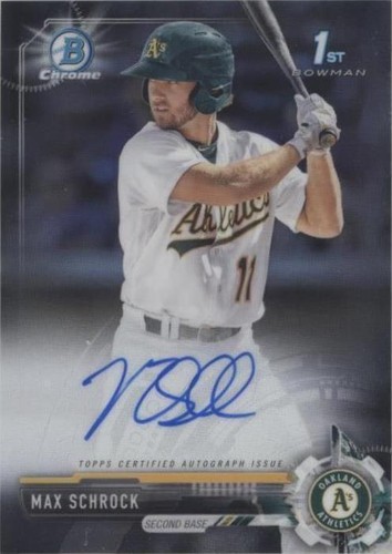 2017 Bowman Chrome - Max Schrock #CPA-MSC