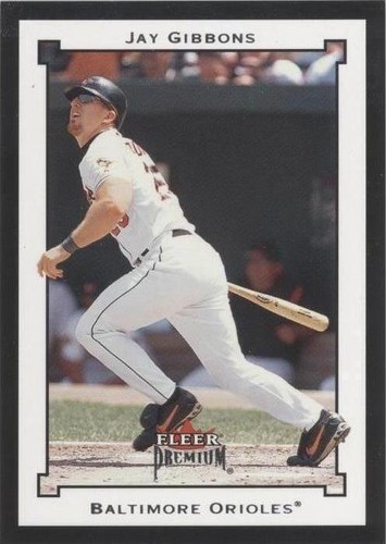 2002 Fleer Premium - Jay Gibbons #187