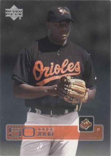 2003 Upper Deck - Jorge Julio #81