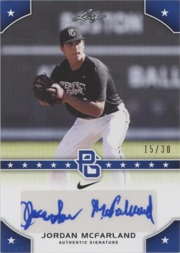 2015 Leaf Perfect Game National Showcase - Jordan Mcfarland #PG-JM2