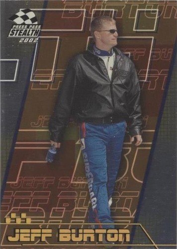 2002 Press Pass Stealth - Jeff Burton #P45