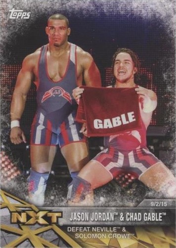 2017 Topps WWE NXT - Chad Gable Jason Jordan #1