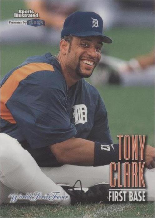 Fleer Sports Illustrated World Series Fever 1998 - Tony Clark #46