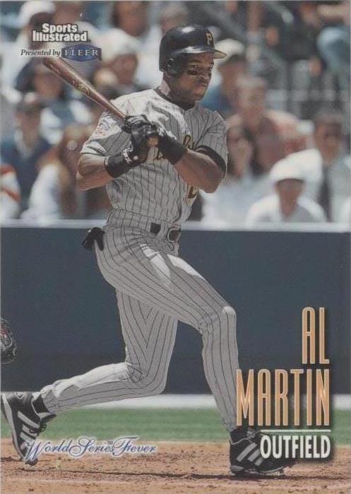 Fleer Sports Illustrated World Series Fever 1998 - Al Martin #76