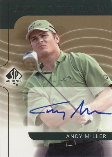 2003 SP Authentic - Andy Miller #AM