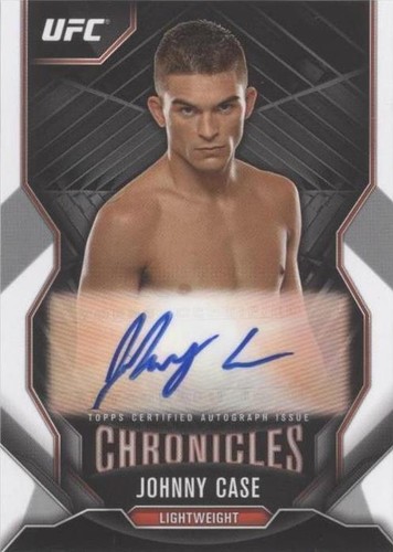 2015 Topps UFC Chronicles - Johnny Case #CA-JC