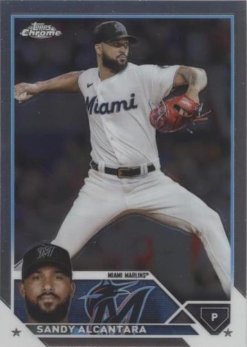 2023 Topps Chrome Sandy Alcantara #74 Baseball Miami Marlins