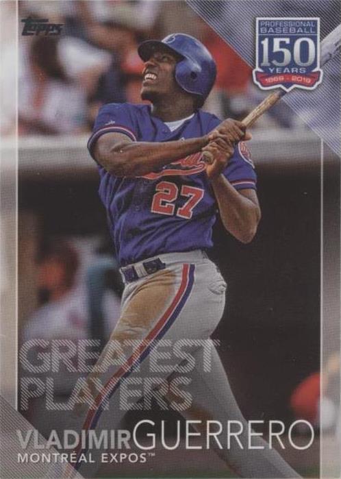 Topps 2019 - Vladimir Guerrero #150-57
