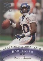 2003 Upper Deck Sweet Spot Rod Smith #82