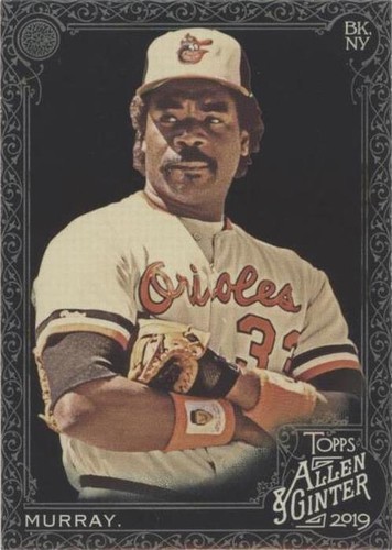 2019 Topps Allen & Ginter's X - Eddie Murray #368
