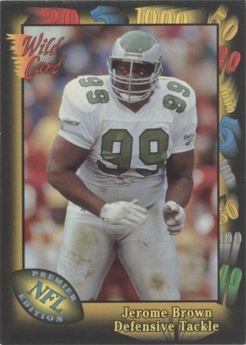 1991 Wild Card Jerome Brown #93