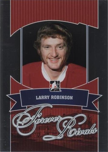 2012-13 In the Game Forever Rivals Series - Larry Robinson #32