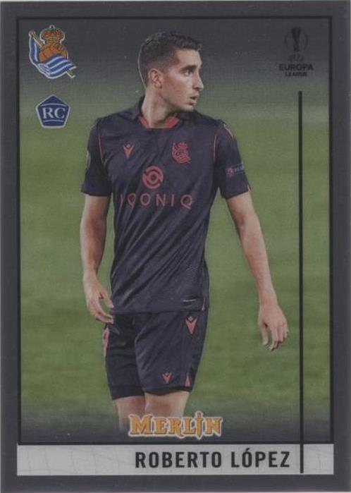 2020-21 Topps Merlin Collection Chrome UCL Roberto Lopez #67