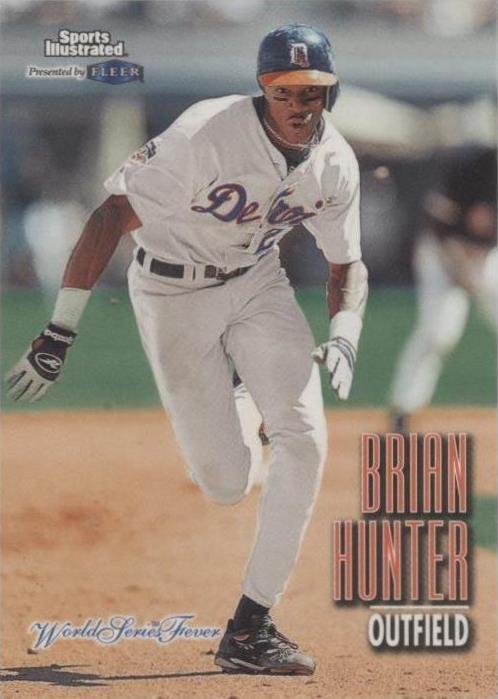 Fleer Sports Illustrated World Series Fever 1998 - Brian Hunter #69