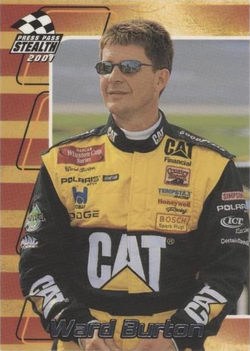 2001 Press Pass Stealth - Ward Burton #25