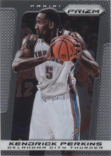 2013-14 Panini Prizm - Kendrick Perkins #168