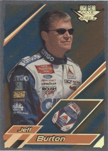 2003 Wheels High Gear - Jeff Burton #F4