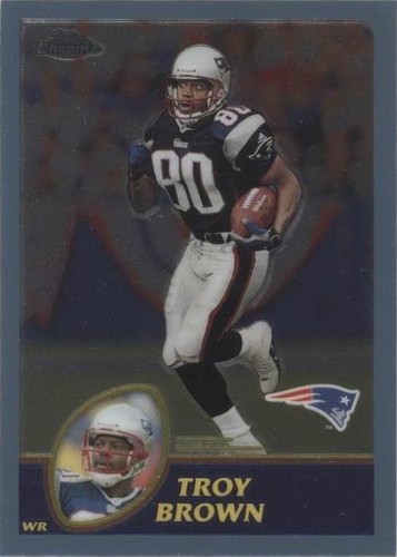 2003 Topps Chrome Troy Brown #103