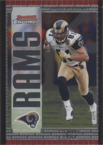 2005 Bowman Chrome Torry Holt #95