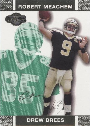 2007 Topps Co-Signers Drew Brees Robert Meachem #11