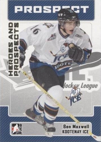 2006-07 In the Game Heroes and Prospects - Ben Maxwell #101